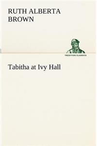 Tabitha at Ivy Hall