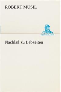 Nachlaß zu Lebzeiten
