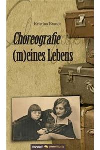 Choreografie (M)Eines Lebens