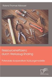 Ressourceneffizienz durch Werkzeug-Sharing