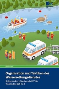 Organisation und Taktiken des Wasserrettungsdienstes
