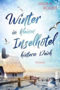 Winter im kleinen Inselhotel hinterm Deich
