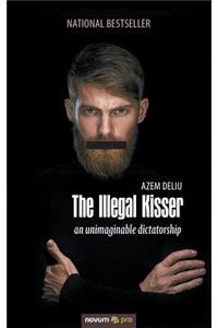 Illegal Kisser