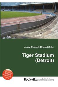 Tiger Stadium (Detroit)