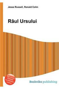 Raul Ursului