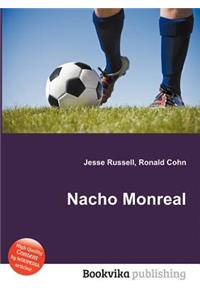 Nacho Monreal