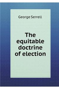 The Equitable Doctrine of Election