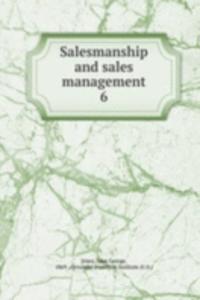 Salesmanship and sales management