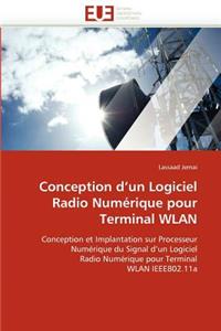 Conception d'Un Logiciel Radio Numérique Pour Terminal Wlan