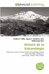 Histoire de La Volcanologie