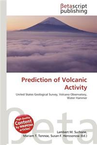Prediction of Volcanic Activity