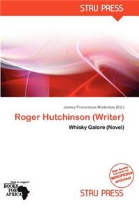 Roger Hutchinson (Writer)