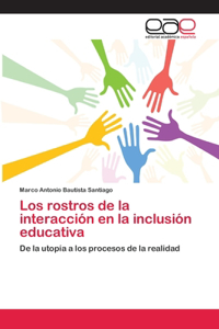 rostros de la interacción en la inclusión educativa