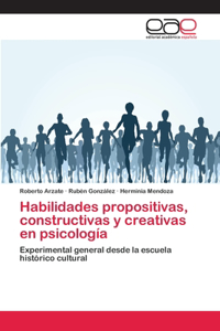 Habilidades propositivas, constructivas y creativas en psicología