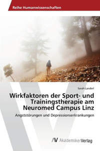 Wirkfaktoren der Sport- und Trainingstherapie am Neuromed Campus Linz