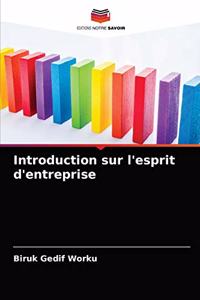 Introduction sur l'esprit d'entreprise