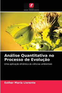 Análise Quantitativa no Processo de Evolução