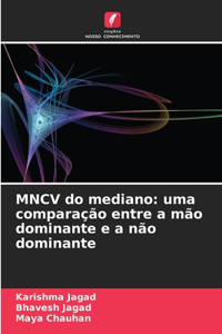 MNCV do mediano