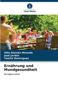 Ernährung und Mundgesundheit