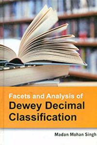 Facets and Analysis of Dewey Decimal Classification