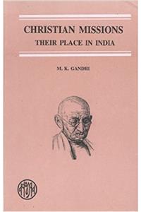 Christian Missions Their Place In India