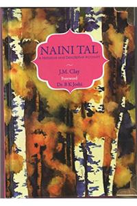 Naini Tal - A Historical and Descriptive Account