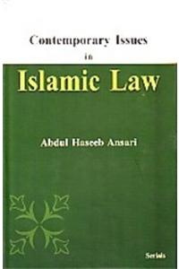 Contemporary Issues in Islamic Law