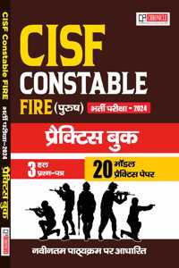 Chronicleâ€™s CISF-CONSTABLE FIREMAN Bharti Pariksha 2024-2025, Practice Book (Male)