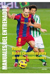 Bases Científicas Para Un Óptimo Rendimiento (I)