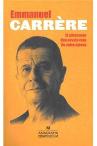 Compendium Carrere (El Adversario, Una Novela Rusa, de Vidas Ajenas)