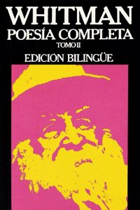 Whitman - Poesia Completa - 2 T. Bilingue