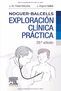 Noguer-Balcells. Exploracion clinica practica