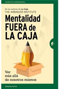 Mentalidad Fuera de la Caja