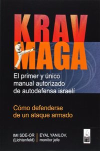Krav Maga: Como defenderse de un ataque armado