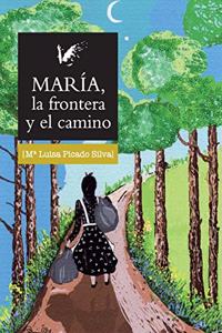 Maria, la frontera y el camino