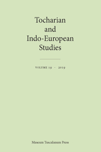 Tocharian and Indo-European Studies 19