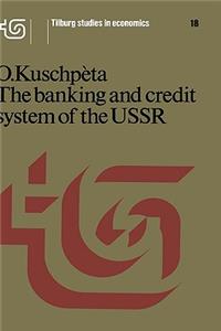 The banking and credit system of the USSR