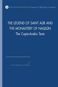 Legend of Saint Aur and the Monastery of Naqlun