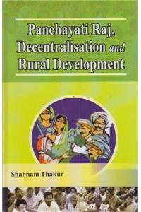 panchayati raj, Decentralisation and Rural Development