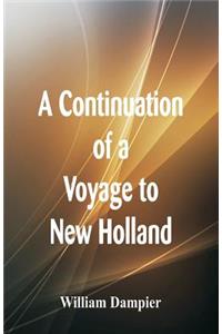 Continuation of a Voyage to New Holland