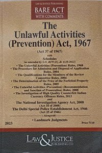 Unlawful Activities (Prevention) Act, 1967 with Rules 2023 Edition