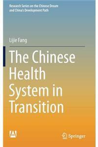 Chinese Health System in Transition