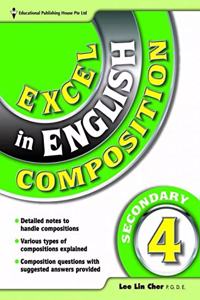 Excel In English Composition Secondary 4