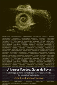 Universos líquidos. Gotas de lluvia