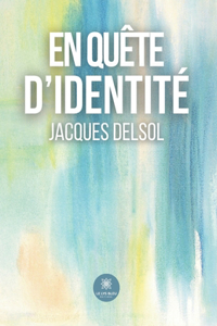 En quête d'identité