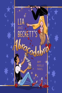 Lia and Beckett's Abracadabra