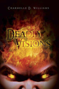 Deadly Visions