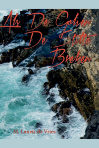 Als De Golven De Stilte Breken