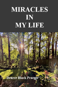 Miracles In My Life