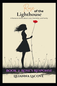 Rose of the Lighthouse